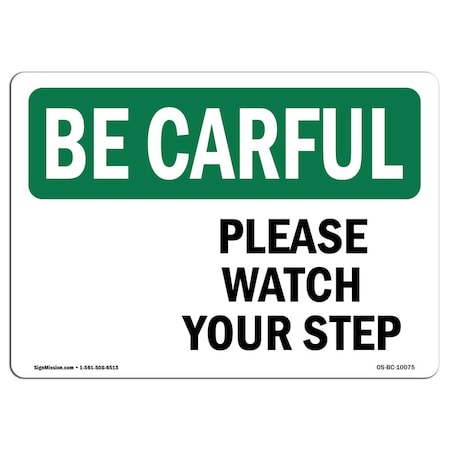 Signmission OSHA CAREFUL, Please Watch Your Step Down Arrow, 5in X 3.5in, 10PK, 3.5" W, 5" L, Landscape, PK10 OS-BC-D-35-L-10075-10PK